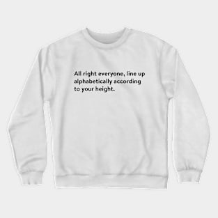 Line up Crewneck Sweatshirt